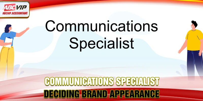 Communications Specialist – Shaping Strong Brand Identity