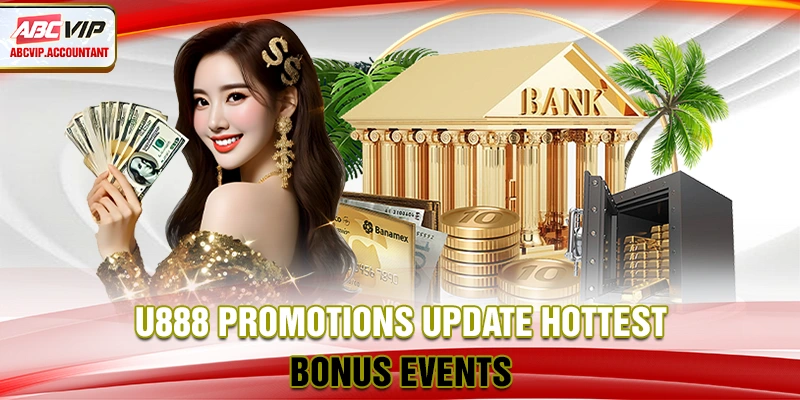 U888 Promotions Latest Bonus Programs and Events