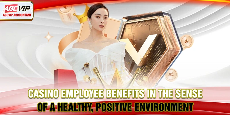 Casino employee benefits overview