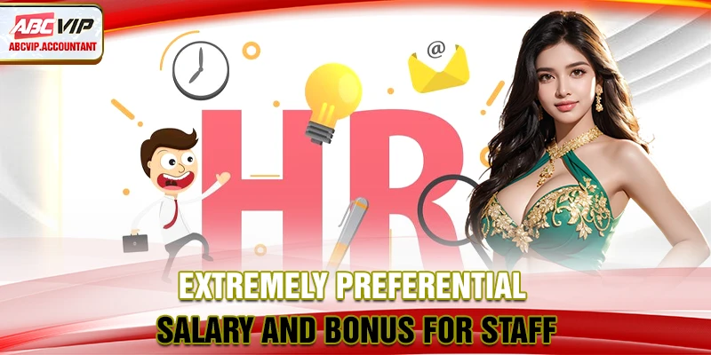 Attractive salary and bonus structure