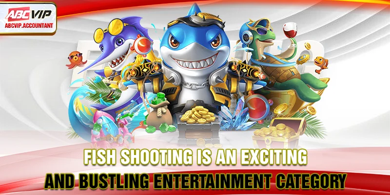Fish shooting category